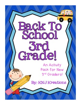 Back to School: Third Grade Activity Packet by KNJ Kreations | TpT