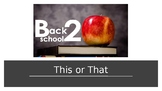 Back to School "This or That" Game