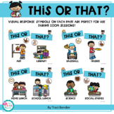 Back to School This or That? {with visual response symbols}