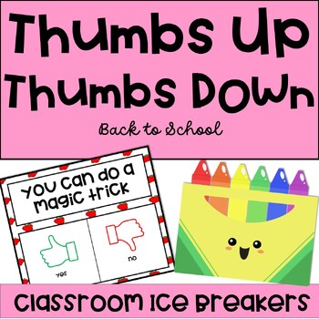 Preview of Back to School Thumbs Up Thumbs Down: Ice Breakers 