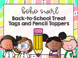 Back-to-School Treat Tags and Pencil Toppers- Boho Swirl