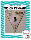 Back to School Vision/Goal Setting Pennant Activity 