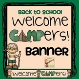 Camp Theme Welcome Banner for Back to School