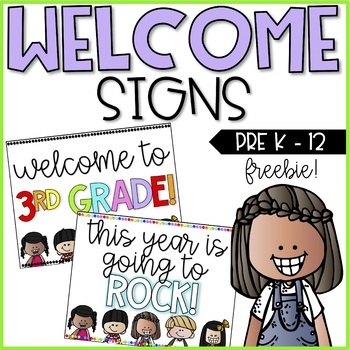Preview of Back to School: Welcome Signs for All Grade Levels | Freebie