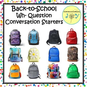 Preview of Back to School Wh- Question Conversation Starters