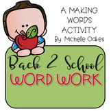 Back to School: Word Work