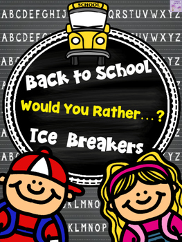 Preview of Back to School Would You Rather...? Icebreakers