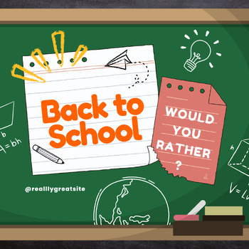 Preview of Back to School - Would You Rather?  This or That?