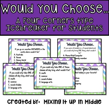 Preview of Back to School Would You Choose...a 4 Corner Type Ice Breaker Activity