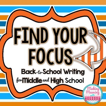 Preview of Back to School Writing Activity for Middle and High School - Find Your Focus