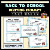 Back to School Writing Prompt Task Cards & Writing Activity