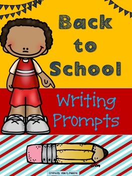 Preview of Back to School Writing Prompts