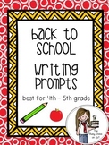 Back to School Writing Prompts (4th-5th)