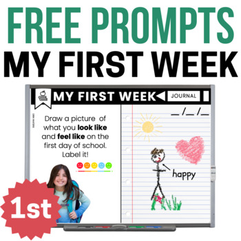 Preview of Back to School Writing Prompts - My First Week Journal : 1st Grade