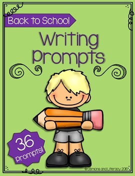 Back to School Writing Prompts Packet by Lemons and Literacy | TPT
