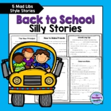 Back to School Writing:  Silly Stories- Mad Libs Style!