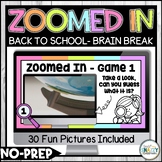 Back to School Zoomed In Brain Break - Digital Guess the P