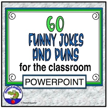 Preview of Back to School and End of Year Funny Jokes and Puns for the Classroom PowerPoint