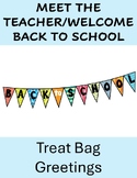 Back to School and Meet the Teacher Treat Bag Greetings