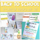 Meet the Teacher *TROPICAL* Back to School Kit
