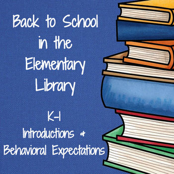 Preview of Back to School in the Elementary Library (K-1)