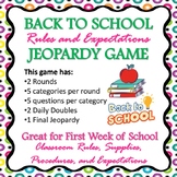 Back to school Classroom Rules, Expectations Jeopardy for 