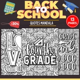 Back to school Quotes Mandala Coloring Pages  FOR 4TH FOUR