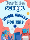 Back to school: School riddles fro kids 1