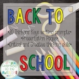 First day of School - Writing Prompts - Thinker's Keys