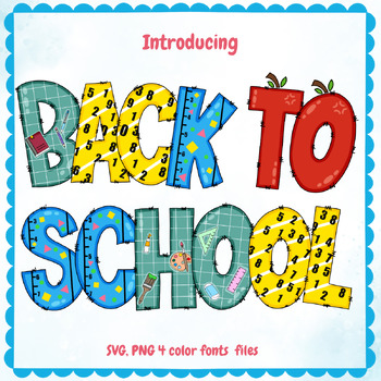 Preview of Back to school alphabet color fonts PNG SVG 0-9 and A-Z.