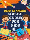 Back to school: school riddles for kids 2