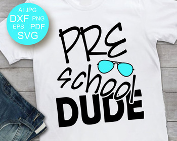 Download Back To School Svg Teacher Svg Preschool Svg Pre K Dude Svg Files For Cricut