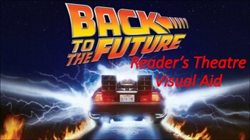 Preview of Back to the Future Reader's Theatre Visual Aid