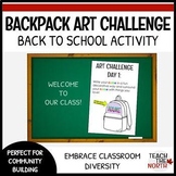 Backpack Art Challenge | First Week, Back to School, All A