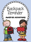 Backpack Reminder - Awards Assembly (English / Spanish)