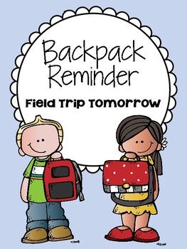 Preview of Backpack Reminder- Field Trip Tomorrow (English / Spanish)