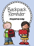 Backpack Reminder- Pajama Day (English / Spanish)