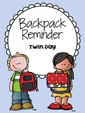 Backpack Reminder- Twin Day (English / Spanish)