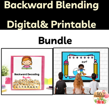 Preview of Backward Blending Digital and Printable Fluency Decoding Phonics  Bundle