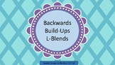 Backwards Build-Ups- Consonant Plus L Blends
