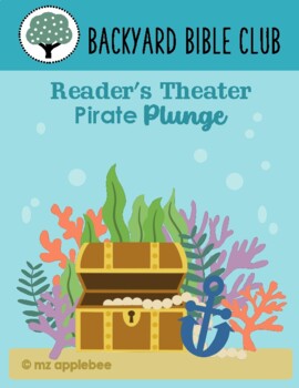 Preview of Backyard Bible Club Reader's Theater: Pirate Plunge