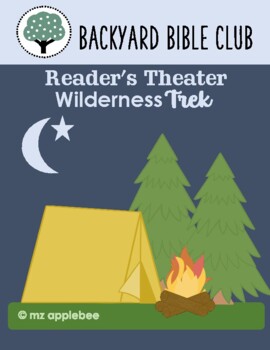 Preview of Backyard Bible Club Reader's Theater: Wilderness Trek