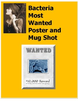 Preview of Bacteria Pathogen Wanted Poster Project with Student handouts & rubric 1 week