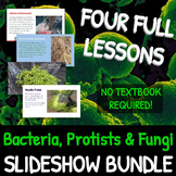 Bacteria, Protists & Fungi Life Science SLIDESHOW BUNDLE!