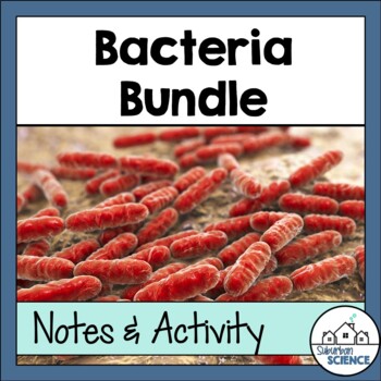Preview of Bacteria Unit: Powerpoint, Interactive Notebook, & Activity