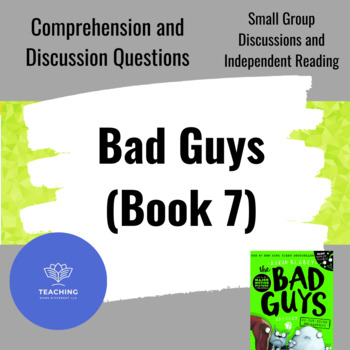 Preview of Bad Guys: Do-You-Think-He-Saurus?! (Book 7) Comprehension Questions and Workbook