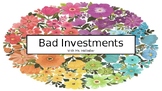 Bad Investments PowerPoint