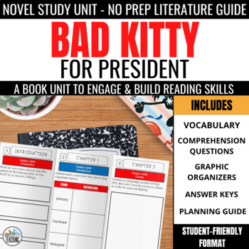 Preview of Bad Kitty for President Novel Study: Literature Guide w/ Comprehension & Vocab