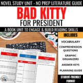 Bad Kitty for President Novel Study: Literature Guide w/ C