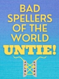 Bad Spellers of the World Unite